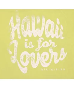 BikiniBird Hawaii Is For Lovers Tee In Citron 10 BikiniBird Hawaii Is For Lovers Tee In Citron